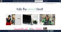 Desktop Screenshot of katethealmostgreat.com